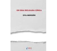 En Esa Delgada Linea