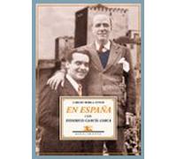 En España Con Federico Garcia Lorca