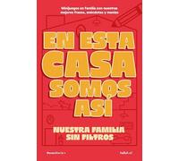 En esta casa somos así (No ficción)