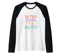 En Esta Clase Usted Importa Profesor Aula Positividad Diversión Camiseta Manga Raglan