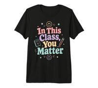 En Esta Clase Usted Importa Profesor Aula Positividad Diversión Camiseta Premium