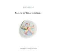 EN ESTE JARDÍN, NO MATARÁS (POESÍA)