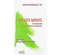 En este monte (Introduccion A La Oracion (AMIGOS DE ORAR)