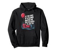 En Este Punto si un Payaso me invitó Chistes Divertidos sarcásticos Sudadera con Capucha