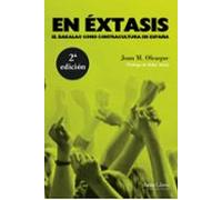 En éxtasis: El bakalao como contracultura en España: 3 (Barlin Paisaje)