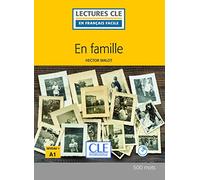 En Famile. Livre. Niveau A1 (+ CD) (LECTURES FRANCAIS FACILE)