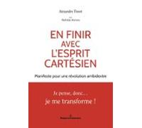 En Finir Avec Lesprit Cartésien (ebook)