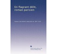 En flagrant délit, roman parisien