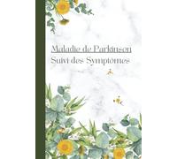 En Français - Suivi des Symptômes pour Maladie de Parkinson: Symptômes, Médicaments, Repas, Activités et Qualité de Vie