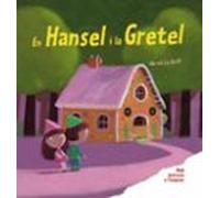 En Hansel I La Gretel. Llibre Amb Textures