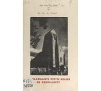 En Île-de-france La Charmante Petite Église De Bouillancy (ebook)