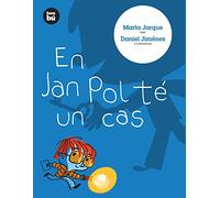 En Jan Pol té un cas (Primers Lectors)