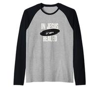 En Jesús I Am Healed Christian Faith Healing Gifts Camiseta Manga Raglan