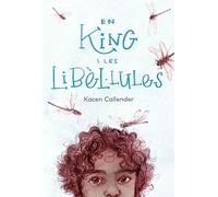 En King i les libèl·lules | Kacen Callender