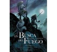 en la busca del fuego