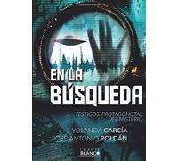 EN LA BÚSQUEDA TESTIGOS, PROTAGONISTAS DEL MISTERIO: Testigos, protagonistas del misterio