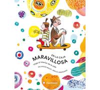 En la caja maravillosa. Viaje al interior de la vida (SIN COLECCION)