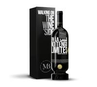 «En la cama no tengo límites Anoche me caí 2 veces» Mensaje en una Botella. Vino Tinto Premium Reserva 12 Meses MBS Martín Berasategui System + Gift Box. Etiqueta Negra PERSONALIZABLE