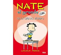 En la cima del mundo (Nate el Grande [Cómic] 1) (Ficción Kids)
