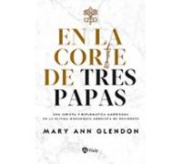 En La Corte De Tres Papas