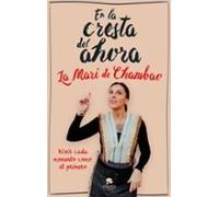 En la cresta del ahora: Vivir cada momento como el primero (Alienta)