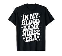 En la era de la Enfermera de mi Banco de Sangre, Flebotomía RN, Tecnología de hematología Camiseta