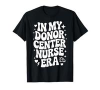 En la era de la Enfermera de mi Centro de donantes, Lindo Banco de Sangre flebotomía RN Camiseta