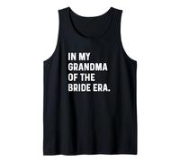En la era de mi abuela de la novia - Despedida de soltera de boda Camiseta sin Mangas