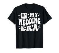En la era de mi Boda, Novia a ser, Divertido Casarse Camiseta