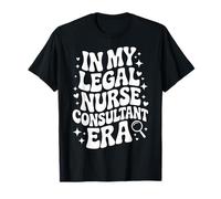 En la era de mi consultor de enfermería Legal, Lindo Testigo Experto de LNC RN Camiseta