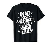 En la era de mi Enfermera de atención postanestésica, Pacu RN, Sala de recuperación Camiseta