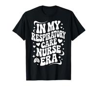 En la era de mi Enfermera de atención respiratoria, RN, especialista pulmonar Camiseta