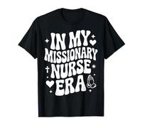 En la era de mi Enfermera misionera, misiones, Linda voluntaria médica Camiseta