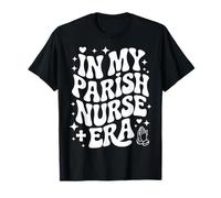 En la era de mi Enfermera parroquial, Enfermería comunitaria de fe, Ministerio de RN Camiseta
