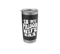 En la era de mi esposa de prisión, Apoyo a la cárcel Lealtad Free My Man Vaso térmico de acero inoxidable de doble pared