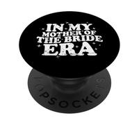 En la era de mi Madre de la Novia PopSockets PopGrip Adhesivo