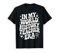 En la era de mi Maestro de Historia Mundial, educador de Historia Divertida Camiseta