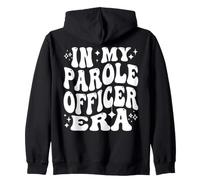En la era de mi Oficial de Libertad condicional, Vida de supervisión de Justicia Penal Sudadera con Capucha