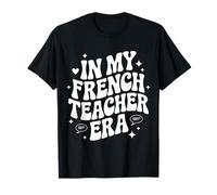 En la era de mi Profesor de francés, Divertido educador de francés Camiseta