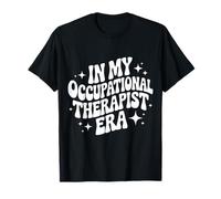 En la era de mi Terapeuta Ocupacional, Terapia de rehabilitación Divertida Camiseta