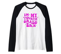 En la era del Cuarto Segundo Grado para el Regreso a la Escuela de Cuarto Grado Camiseta Manga Raglan