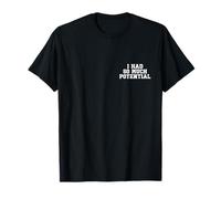 EN LA Espalda - I Had so Much Potential Funny Physics Joke Vintage Camiseta
