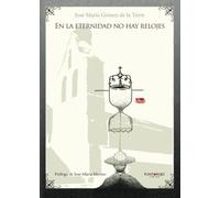 En la eternidad no hay relojes
