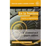 En la frontera: Conversaciones entre el sujeto y la política | Jorge Alemán