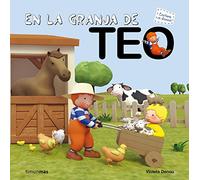 En la granja de Teo (El mundo de Teo)
