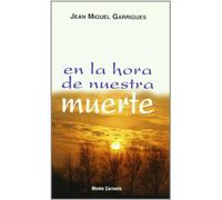En la hora de nuestra muerte (Amigos de Orar)