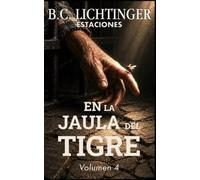 En la jaula del tigre - Aislamiento en el sótano de Rummelsburg: Cómo la Seguridad del Estado intentó quebrar mi voluntad (Estaciones)