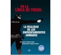 En La Linea De Fuego: La Realidad De Los Enfrentamientos Armados (5ª E