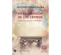 En la Mansión de los Céfiros: Historia de una tormenta: 153 (Anaquel de Poesía)