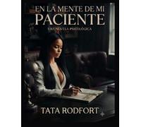 En la Mente De Mi Paciente